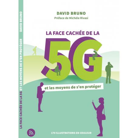 "La face cachée de la 5G et les moyens de s'en protéger" | David BRUNO